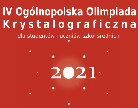 IV Ogólnopolska Olimpiada Krystalograficzna